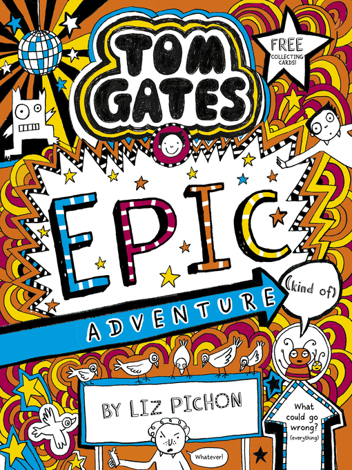 Liz Pichon创作的Epic Adventure (kind of)作品的详细信息 - 可供借阅